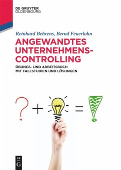 Angewandtes Unternehmenscontrolling - Behrens, Reinhard;Feuerlohn, Bernd