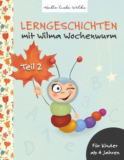 Lerngeschichten mit Wilma Wochenwurm - Bohne, Susanne