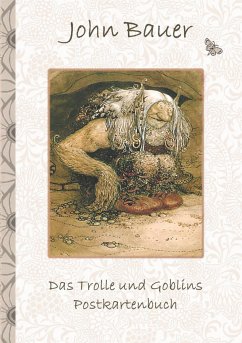 Das Trolle und Goblins Postkartenbuch - Bauer, John;Potter, Elizabeth M.