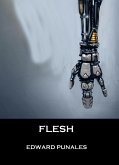 Flesh: A Short Story (eBook, ePUB) Flesh: A Short Story (eBook, ePUB)