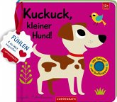 Mein Filz-Fühlbuch: Kuckuck, kleiner Hund! Mein Filz-Fühlbuch: Kuckuck, kleiner Hund!