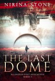 The Last Dome (Allendian Post-Apocalypse, #3) (eBook, ePUB)