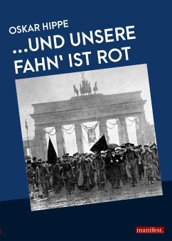 ...Und unsere Fahn' ist rot - Hippe, Oskar