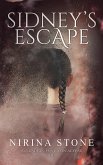 Sidney's Escape (Allendian Post-Apocalypse, #2) (eBook, ePUB)