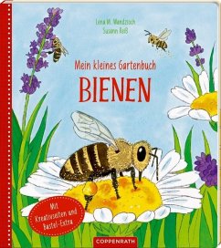 Mein kleines Gartenbuch: Bienen - Wandzioch, Lena M.;Reiß, Susann