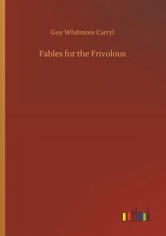 Fables for the Frivolous