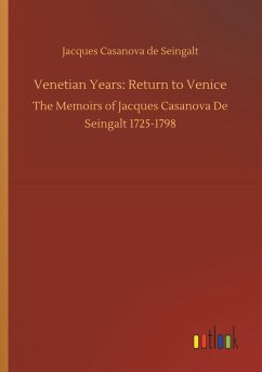 Venetian Years: Return to Venice