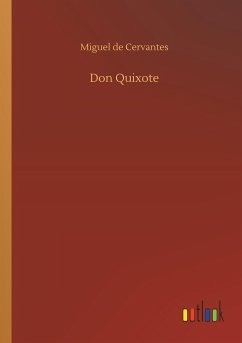 Don Quixote - Cervantes Saavedra, Miguel de