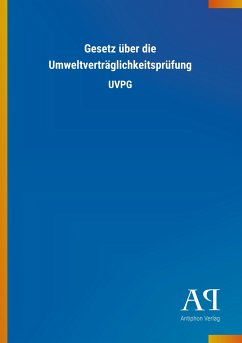 Gesetz über die Umweltverträglichkeitsprüfung - Antiphon Verlag