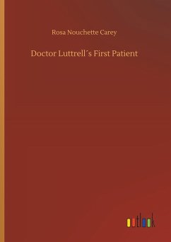 Doctor Luttrell´s First Patient