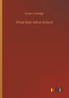 What Katy did at School - Coolidge, Susan