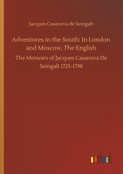 Adventures in the South: In London and Moscow, The English