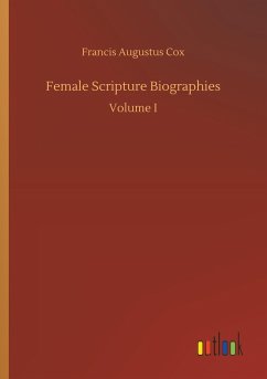 Female Scripture Biographies - Cox, Francis Augustus