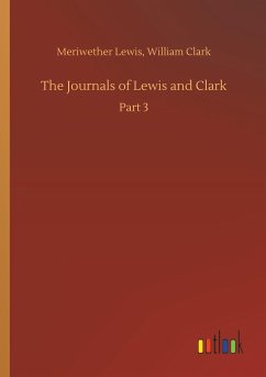 The Journals of Lewis and Clark - Lewis, Meriwether