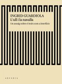 L'ull i la navalla : un assaig sobre el món com a interfície