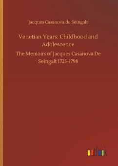 Venetian Years: Childhood and Adolescence