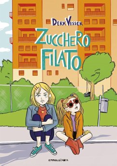 Zucchero filato. Ediz. ad alta leggibilità - Visser, Derk