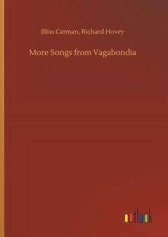 More Songs from Vagabondia - Carman, Bliss