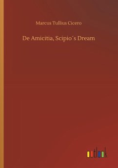 De Amicitia, Scipio´s Dream