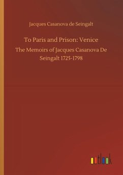 To Paris and Prison: Venice
