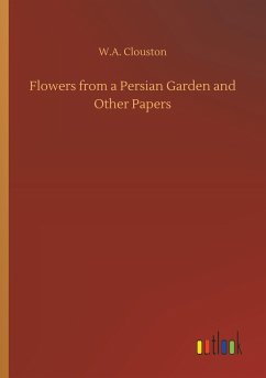 Flowers from a Persian Garden and Other Papers