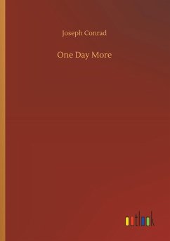 One Day More - Conrad, Joseph