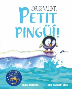 Sigues valent, petit pingüí!