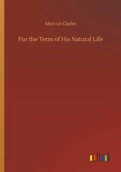 For the Term of His Natural Life