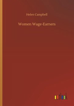 Women Wage-Earners - Campbell, Helen