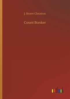 Count Bunker - Clouston, J. Storer