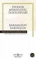 Karamazov Kardesler - Mihaylovic Dostoyevski, Fyodor