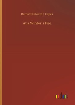 At a Winter´s Fire - Capes, Bernard Edward J.