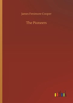 The Pioneers - Cooper, James Fenimore