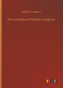 The Comedies of William Congrave