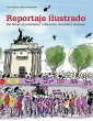 Reportaje ilustrado : del dibujo al... - Bild 1