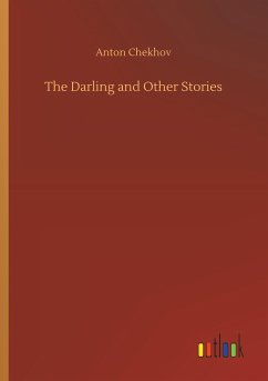 The Darling and Other Stories - Chekhov, Anton