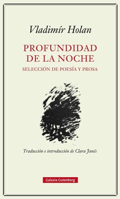 Profundidad de la noche : selección de poesía y prosa - Janés, Clara; Holan, Vladimir