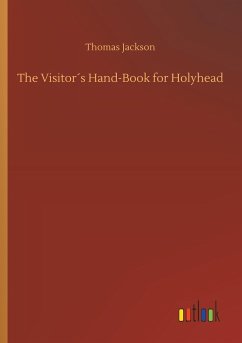 The Visitor´s Hand-Book for Holyhead
