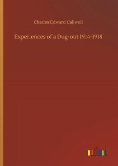 Experiences of a Dug-out 1914-1918