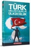 Türk Milliyetciligi ve Ülkücülük