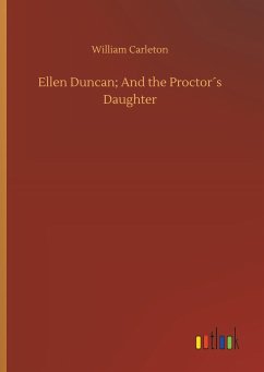 Ellen Duncan; And the Proctor´s Daughter