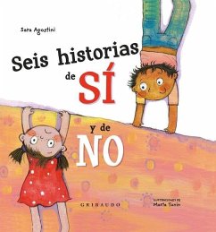 Seis Historias de Si Y de No - Agostini, Sara