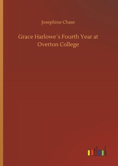 Grace Harlowe´s Fourth Year at Overton College