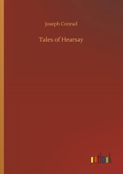 Tales of Hearsay - Conrad, Joseph