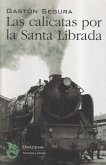 Las calicatas por la santa Librada