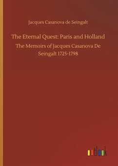 The Eternal Quest: Paris and Holland
