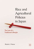 Rice and Agricultural Policies in Japan (eBook, PDF)