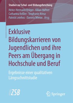 Exklusive Bildungskarrieren von Jugendlichen und ihre Peers am Übergang in Hochschule und Beruf (eBook, PDF)
