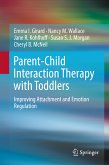 Parent-Child Interaction Therapy with Toddlers (eBook, PDF)