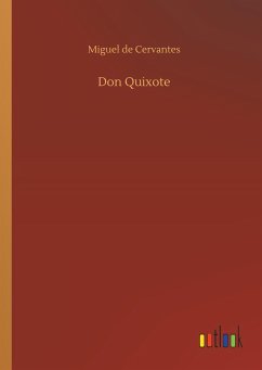 Don Quixote - Cervantes Saavedra, Miguel de